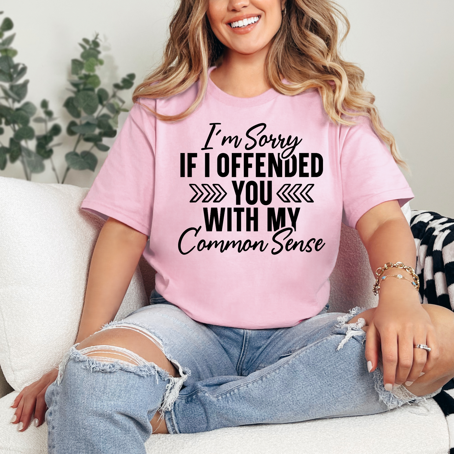 Offended You with Common Sense