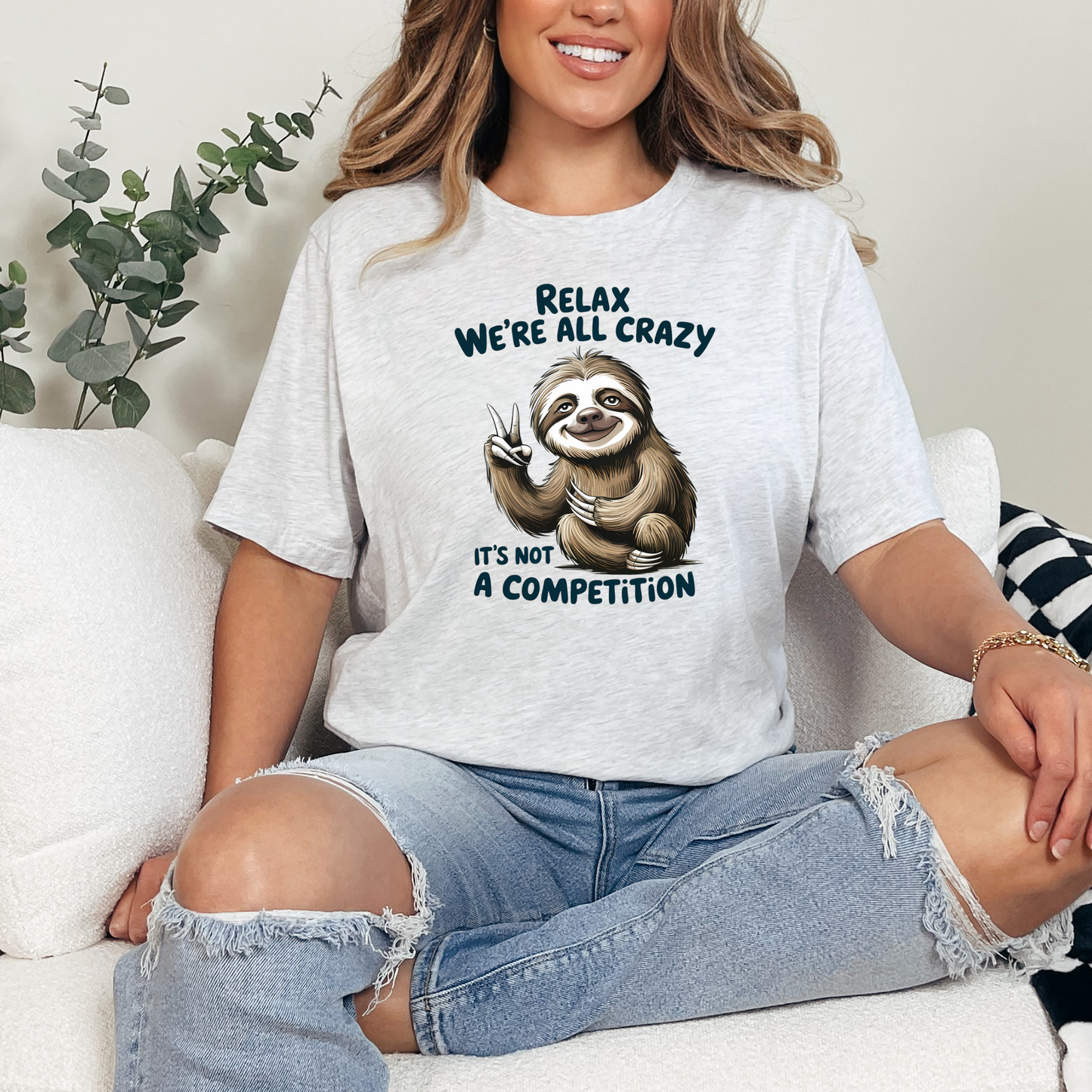 Relax We're All Crazy-Sloth