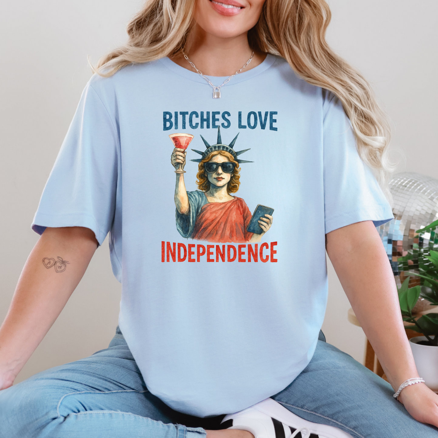 Bitches Love Independence