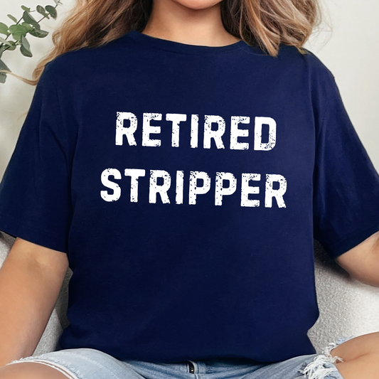 Retired Stripper Graphic Tee