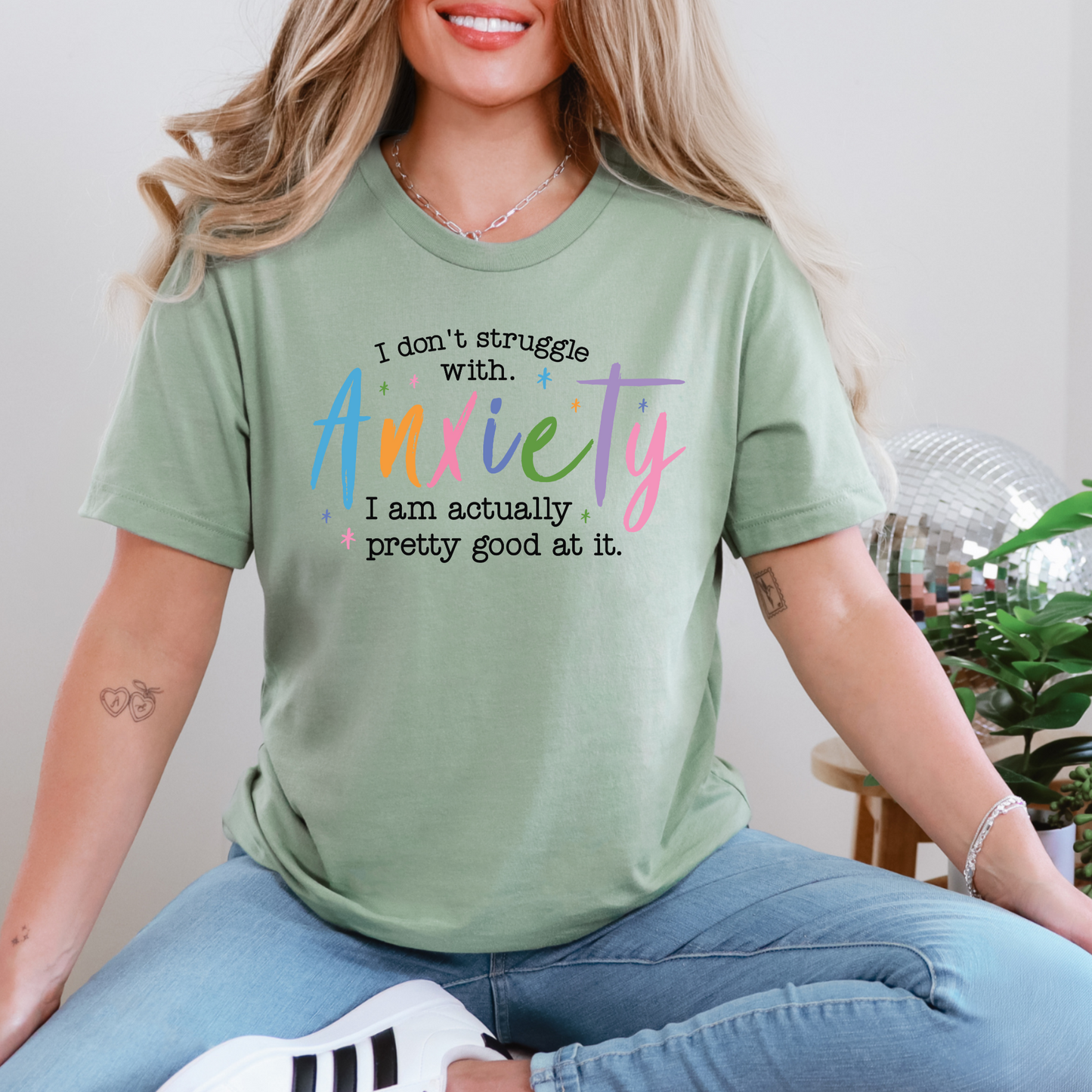 I Don't Struggle with Anxiety Graphic Tee