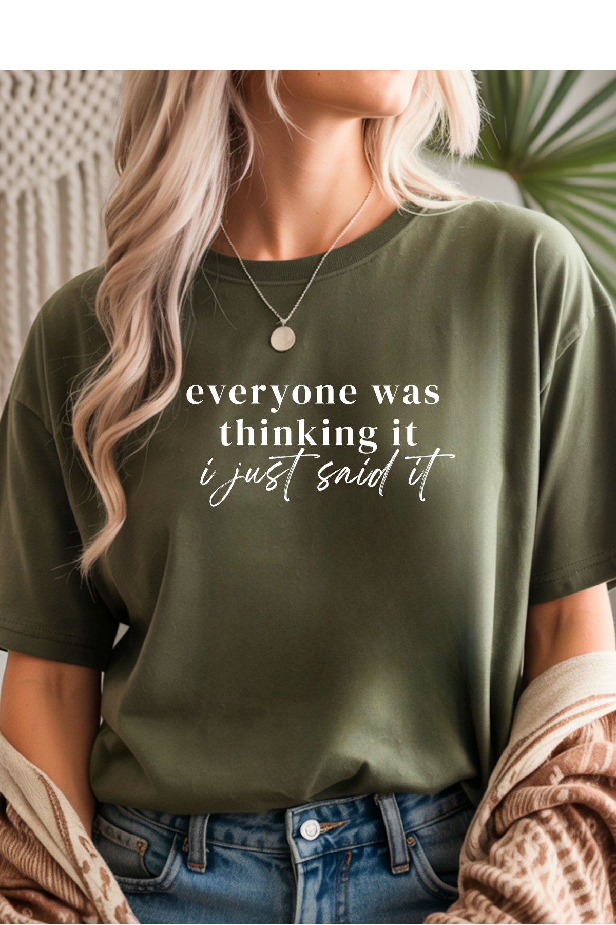 Wholesale Olive - Everyone Was Thinking It #5 - Military Green Gildan Tee