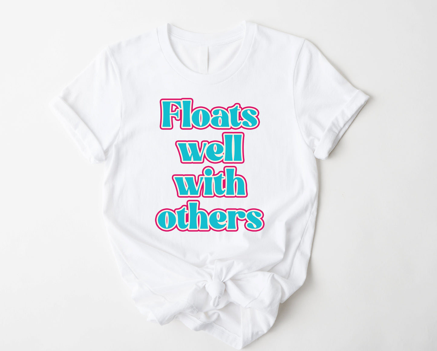 Floats Well With Others