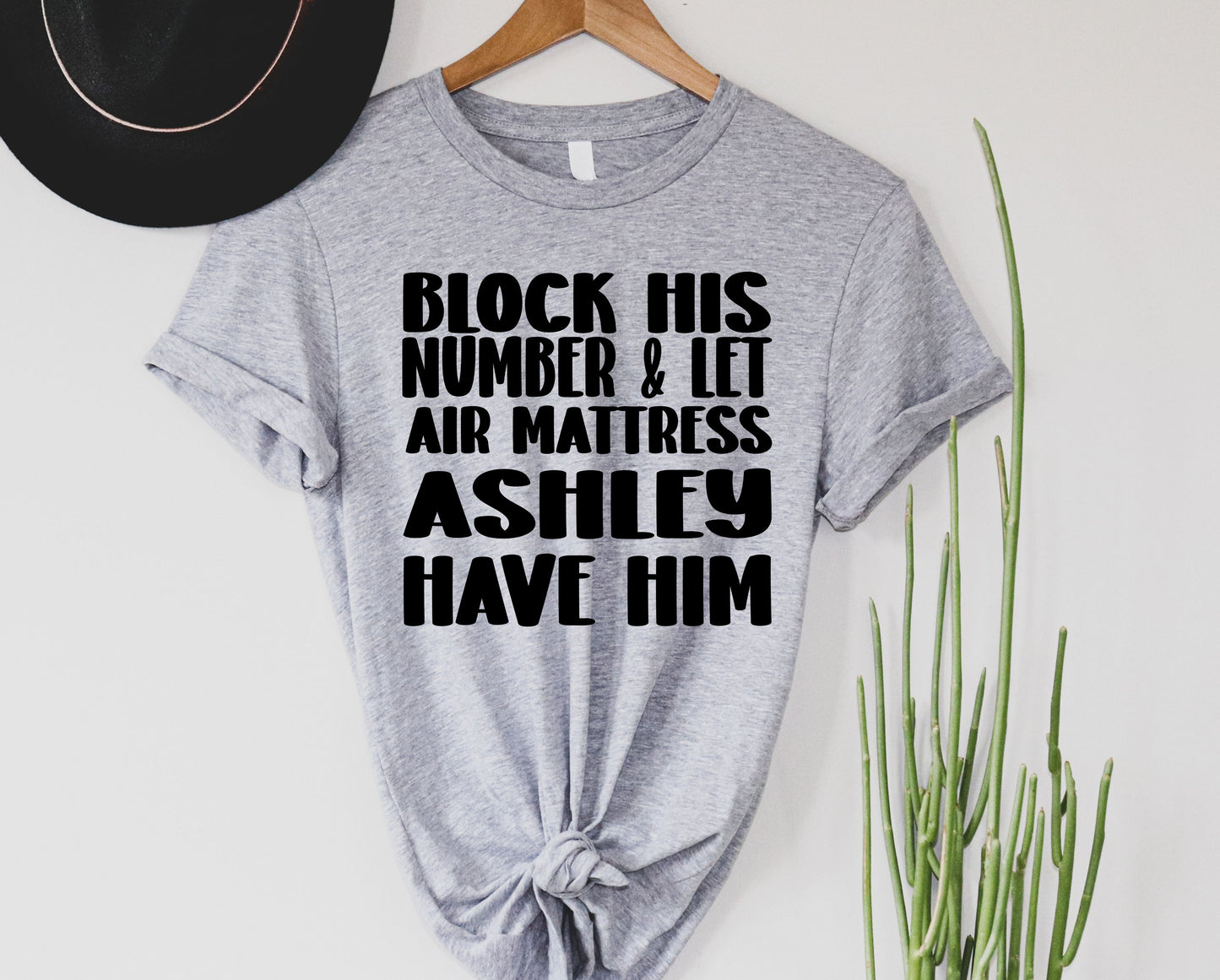 Let Ashley Have Him