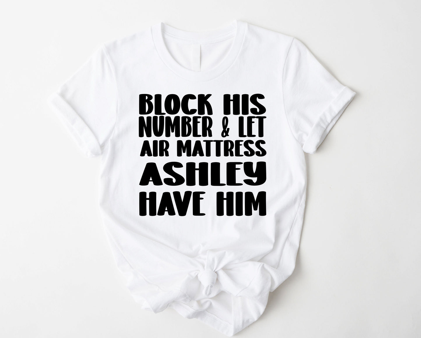 Let Ashley Have Him