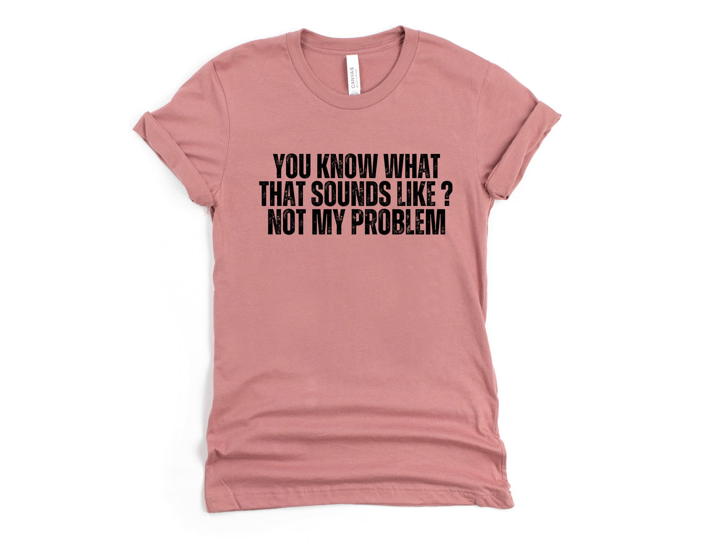 Not My Problem