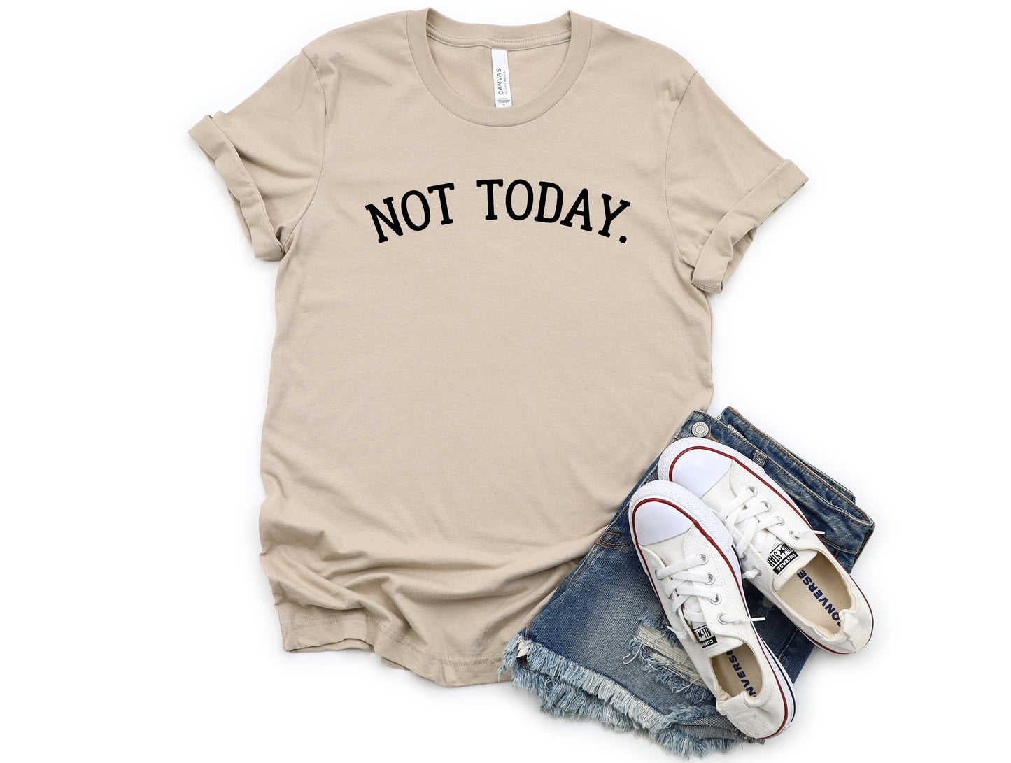 Not Today