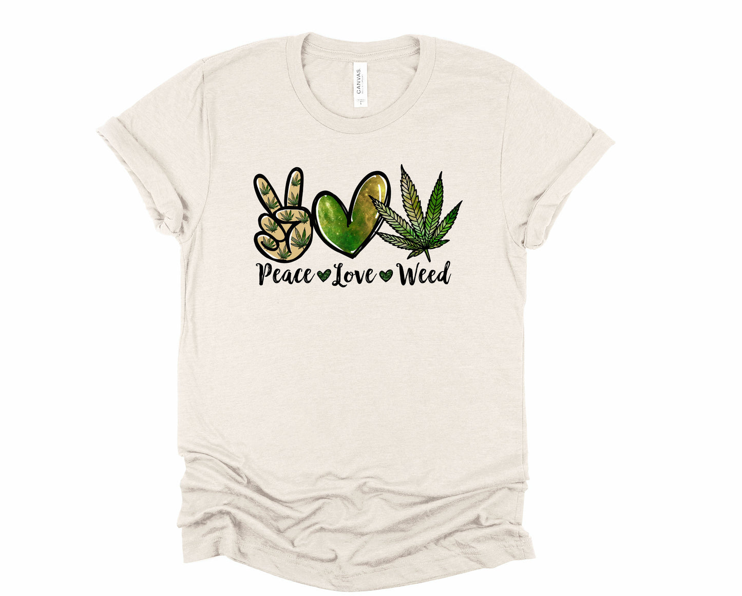 Peace Love Weed
