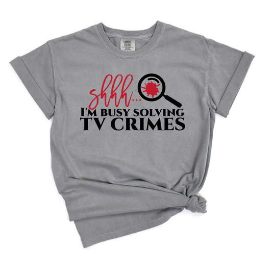 Wholesale Busy solving TV crimes Graphic Tee - Comfort Colors Grey
