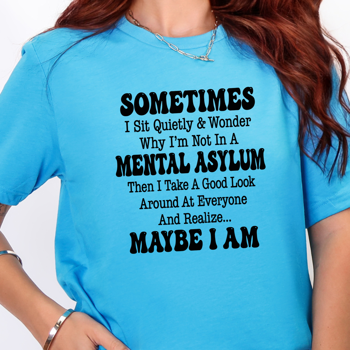 Wholesale Not In A Mental Asylum Graphic Tee - Heather Aqua