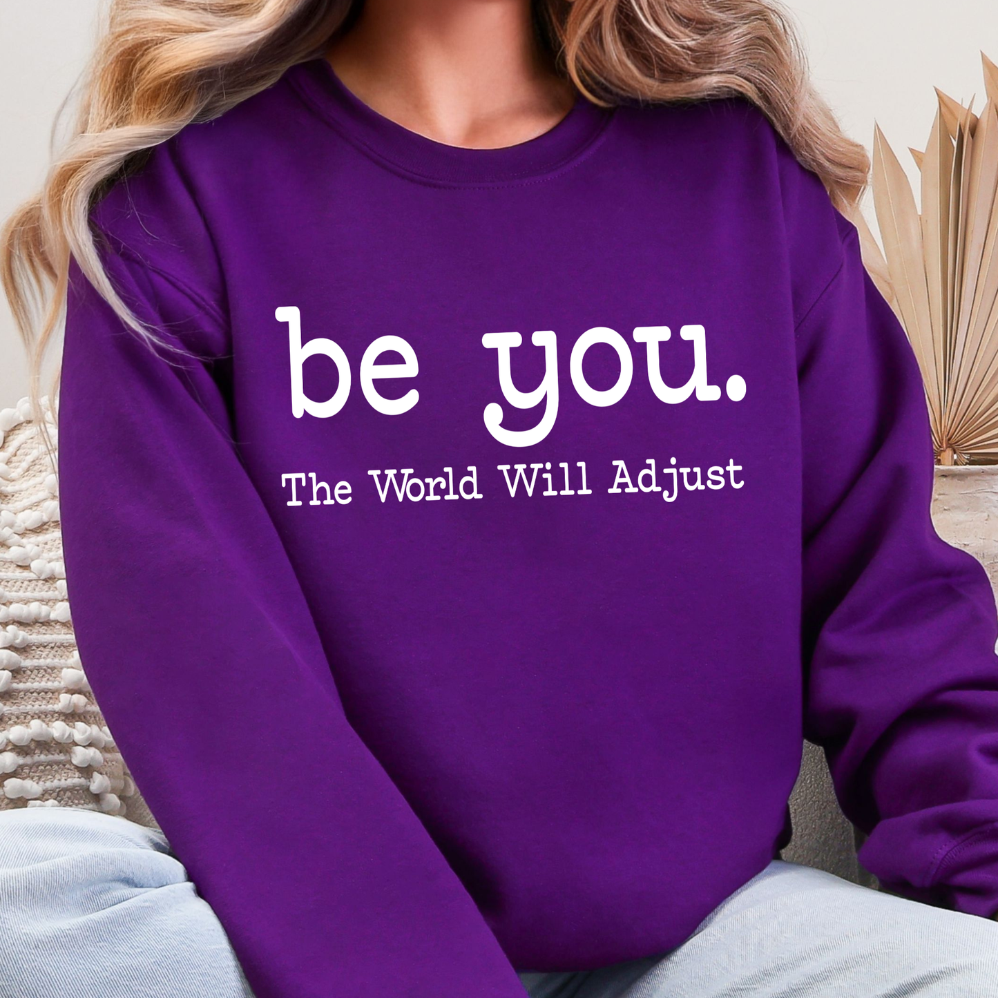 Wholesale Be You The World Will Adjust Sweatshirt - Purple Sweatshirt