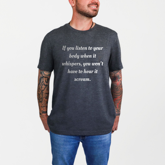 Listen To Your Body Graphic Tee