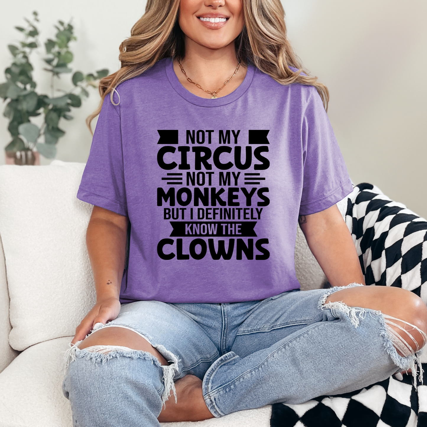 Not My Circus Graphic Tee