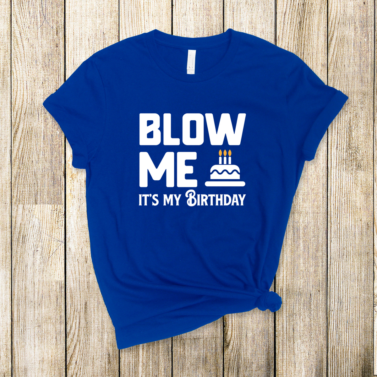 Wholesale Blow me birthday Graphic Tee - Royal Blue Tee