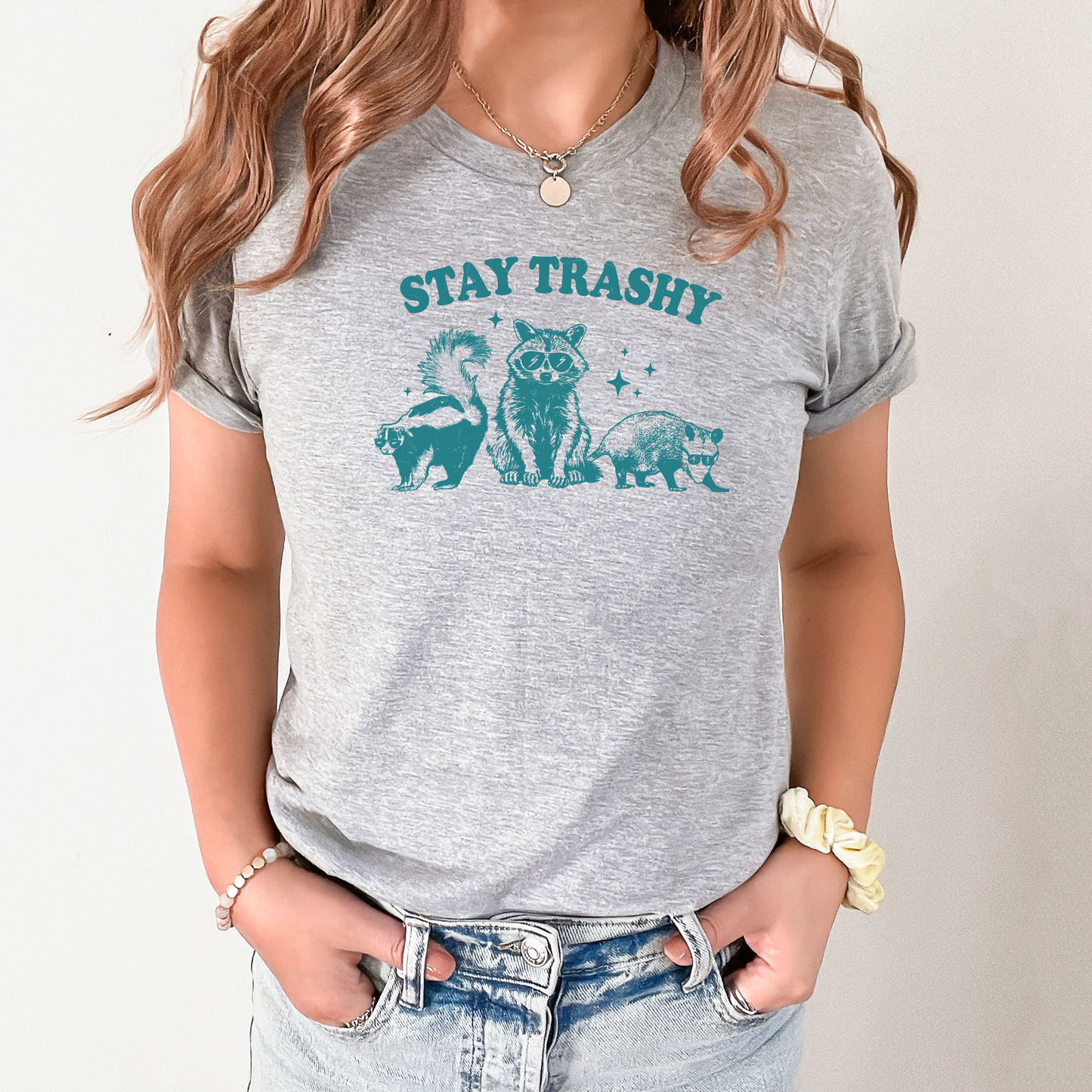 Stay Trashy