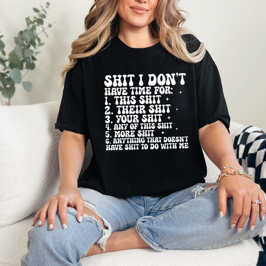 Don't Have Time For Graphic Tee