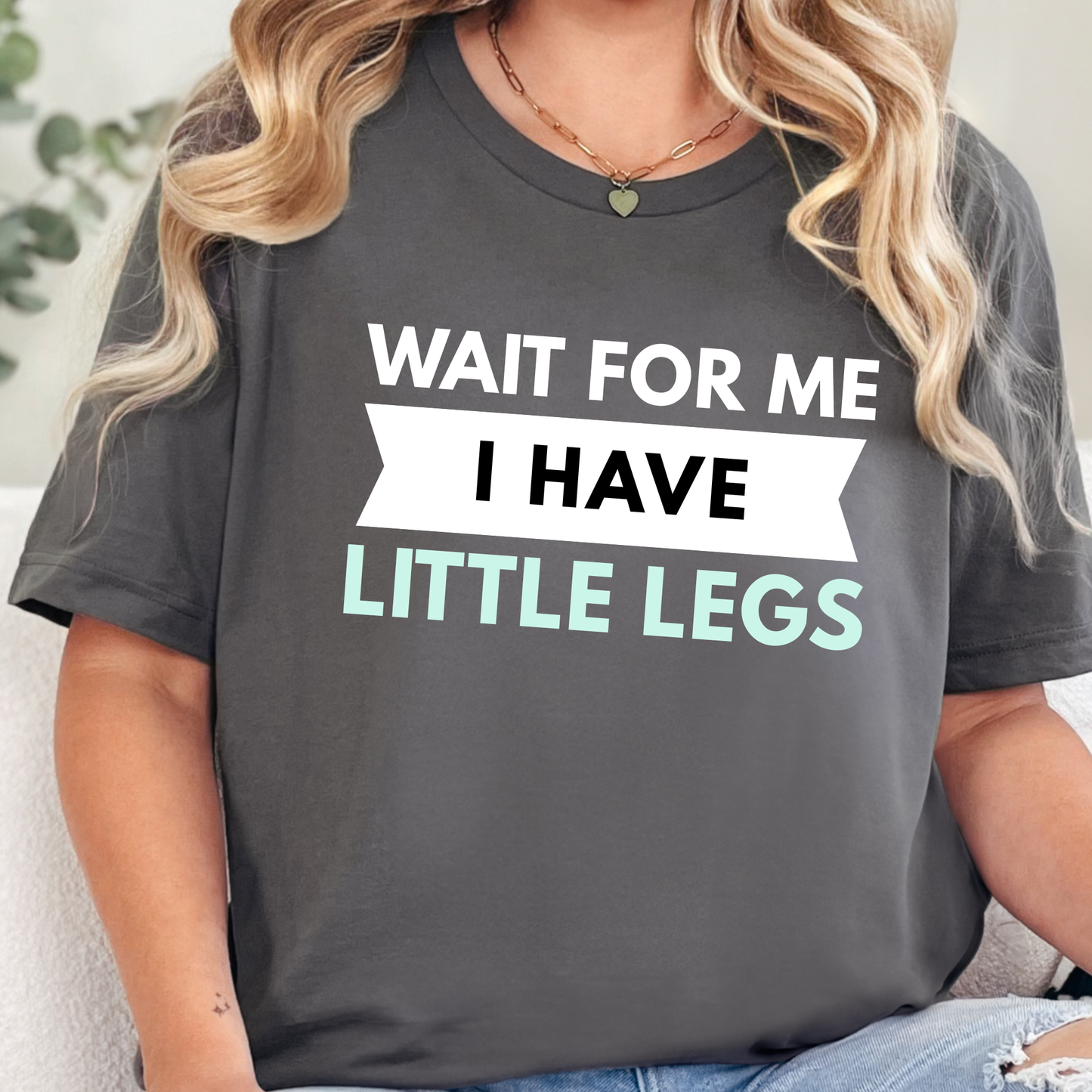 Wholesale Wait For Me I Have Little Legs Graphic Tee - Asphalt Tee