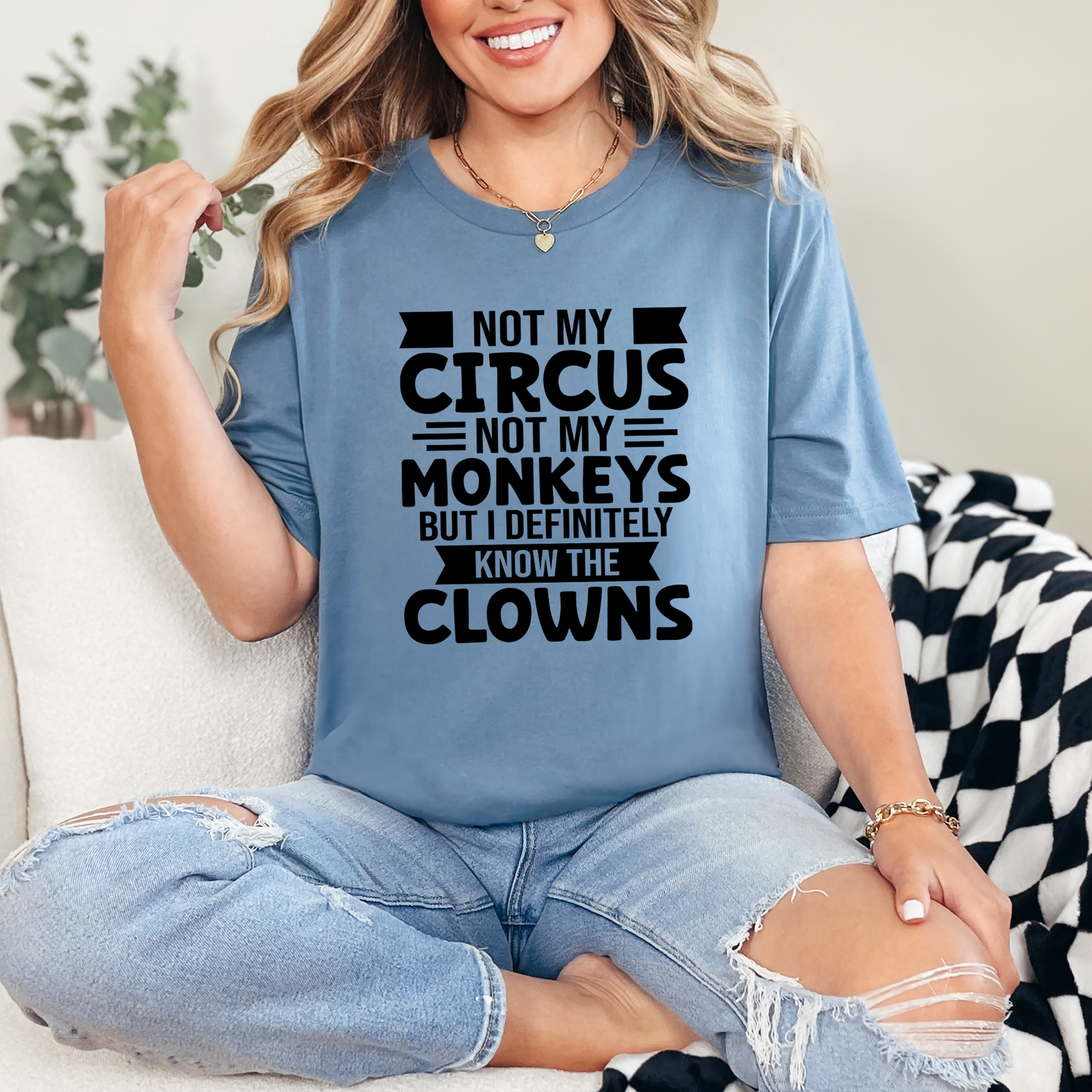 Not My Circus Graphic Tee