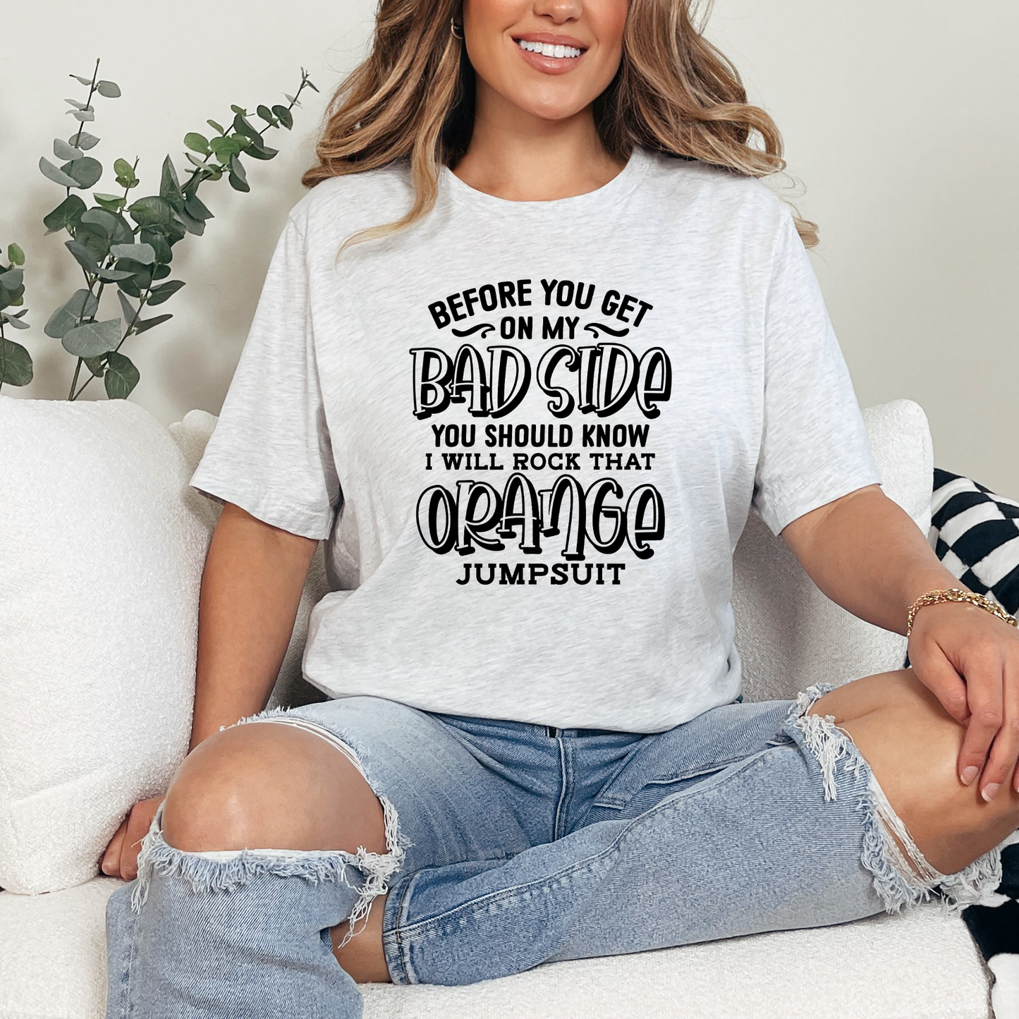 Before You Get on My Bad Side Graphic Tee