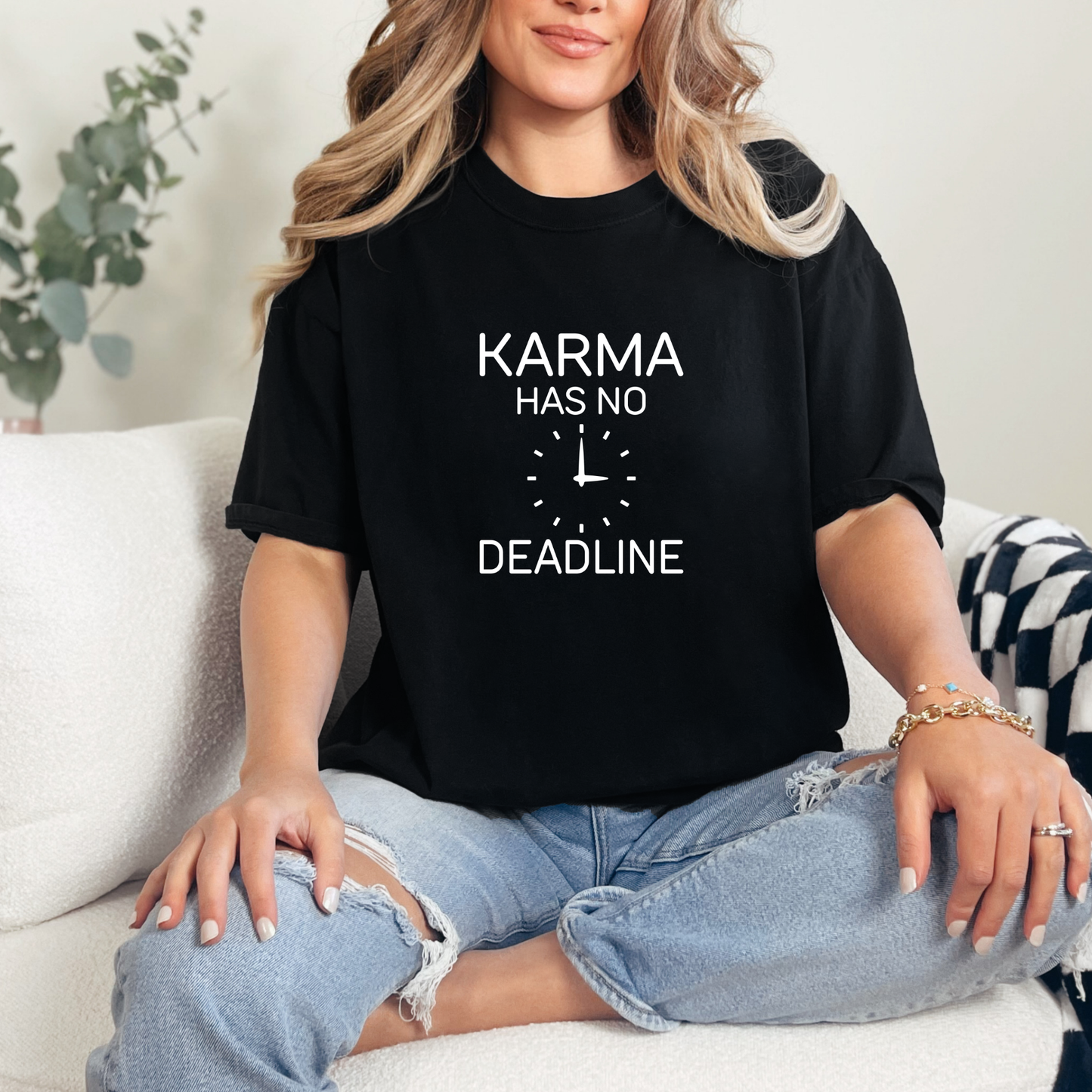 Karma has no Deadline Graphic Tee
