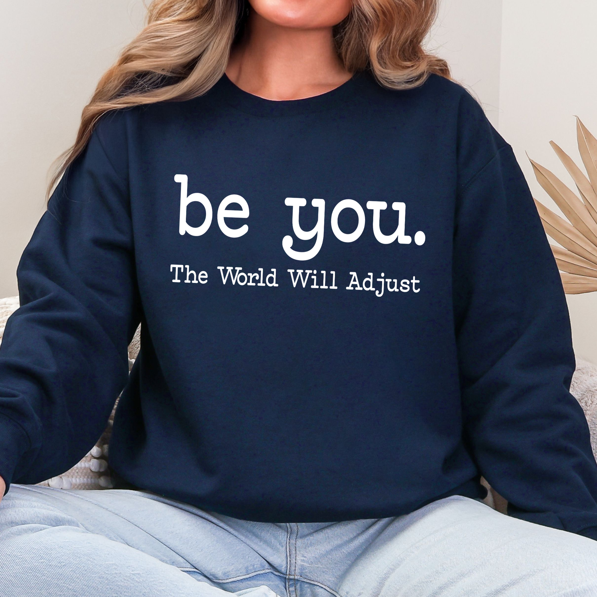 Wholesale Be You The World Will Adjust Sweatshirt - Navy Sweatshirt
