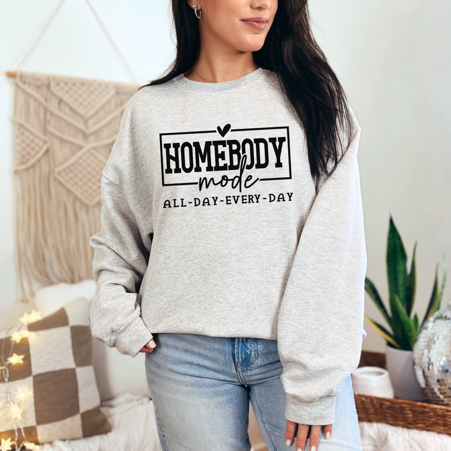 Homebody Mode Sweatshirt