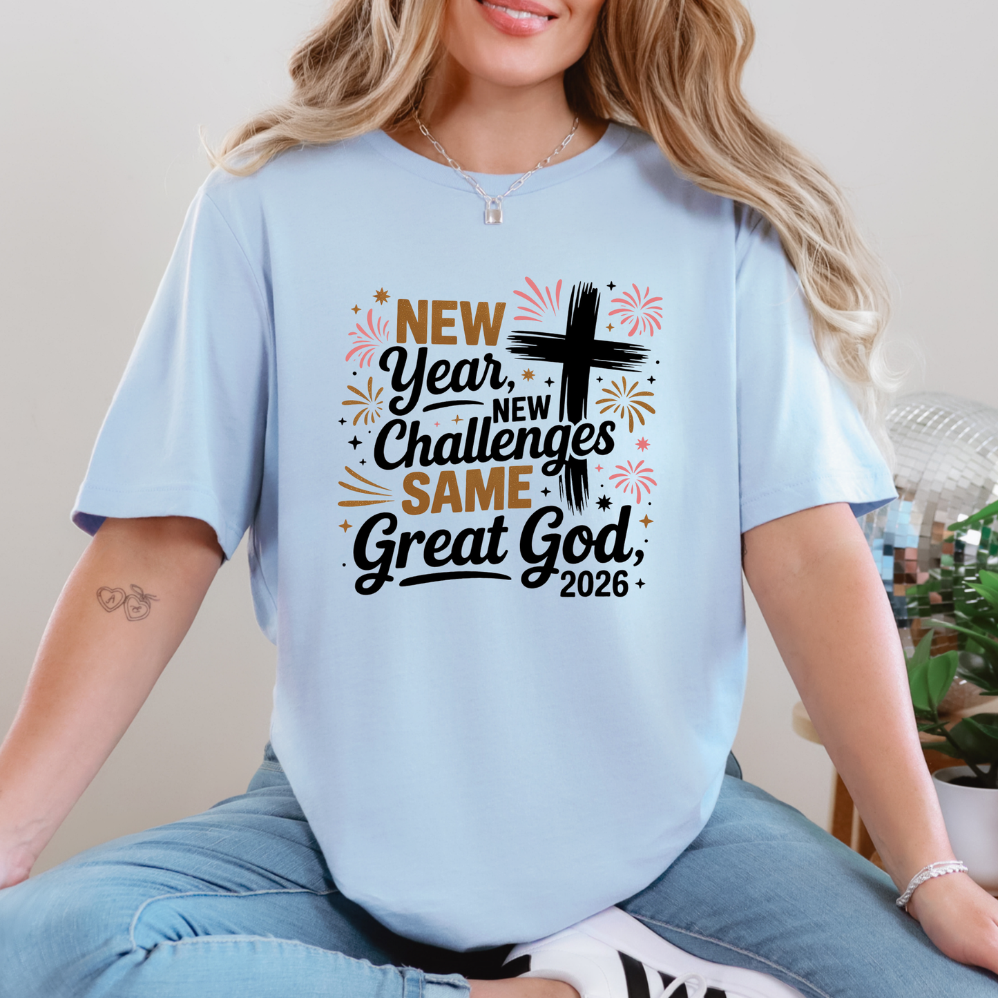 New Year Same Great God Graphic Tee