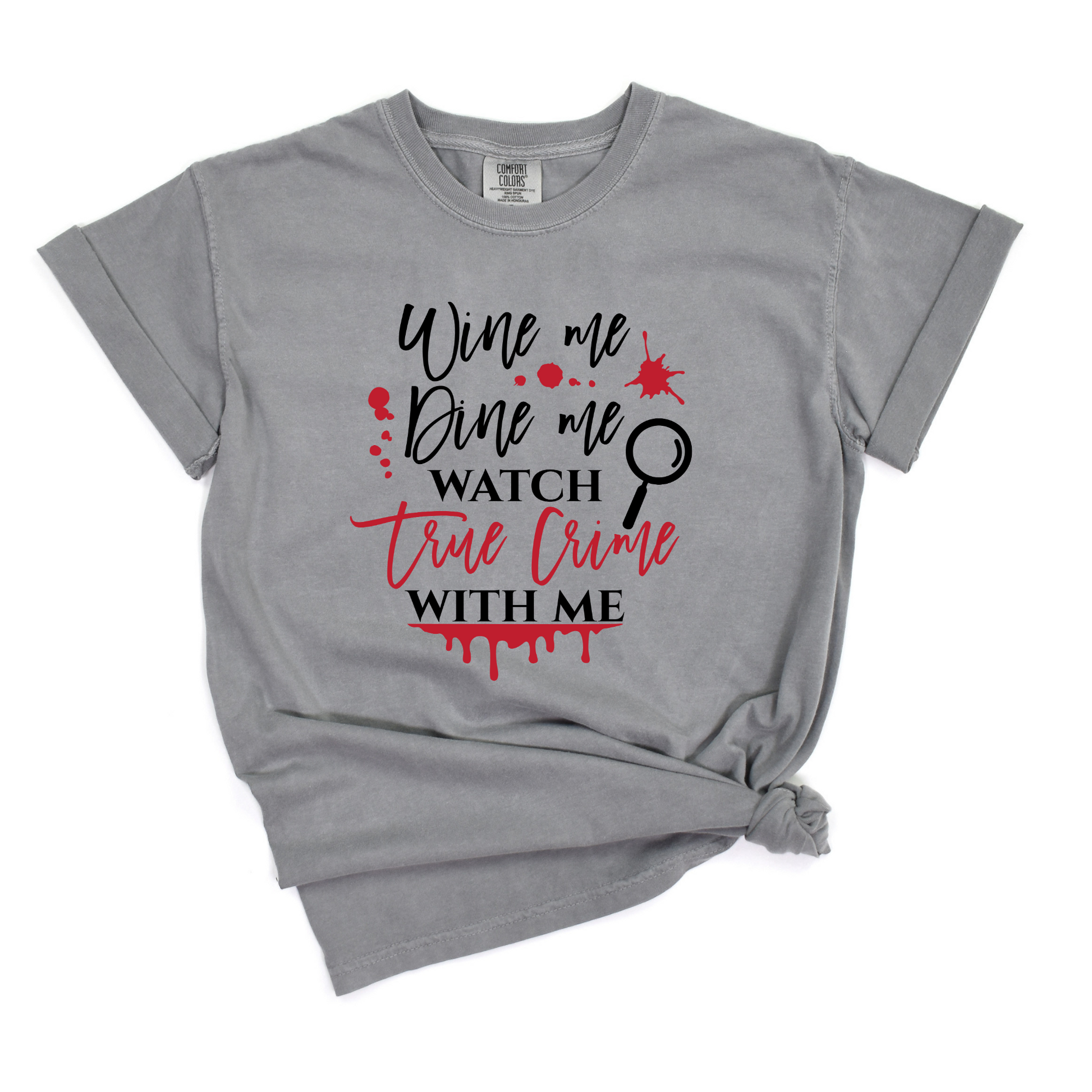 Wholesale Watch true crime with me Graphic Tee - Comfort Colors Grey