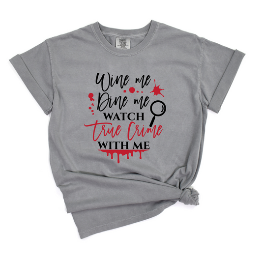 Wholesale Watch true crime with me Graphic Tee - Comfort Colors Grey
