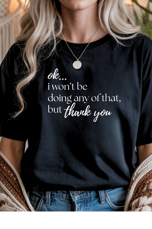 Wholesale Fern & Floral - But, Thank You #2 - Black Gildan Tee