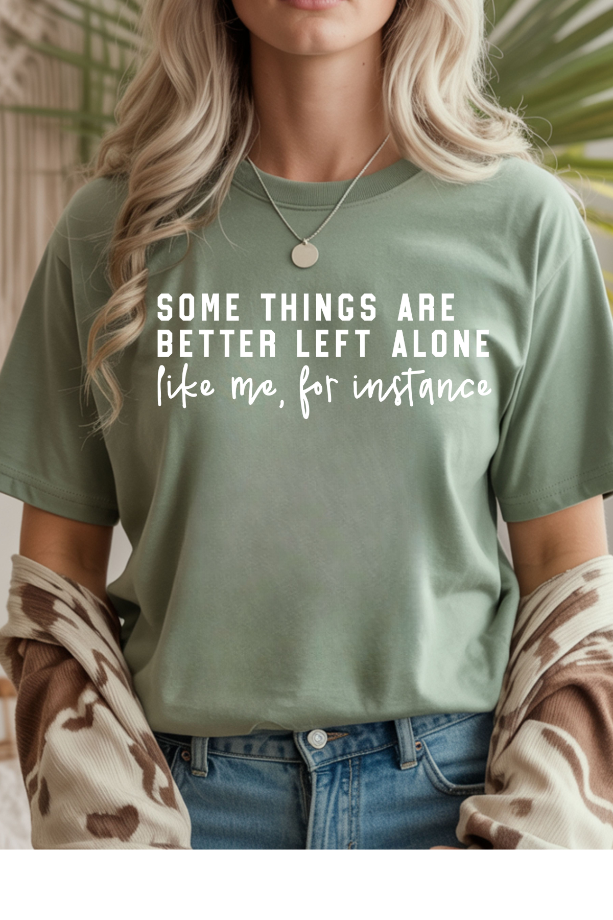 Wholesale Hey Jude - Some Things Are Better Left Alone - #7 - Sage Gildan Tee
