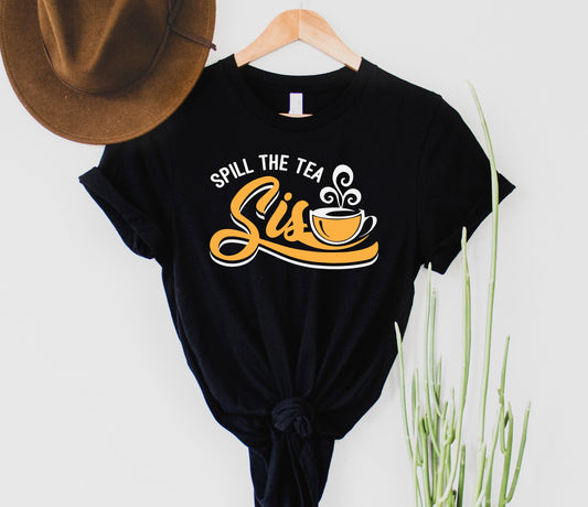 Wholesale Spill the Tea, Sis Graphic Tee - Black