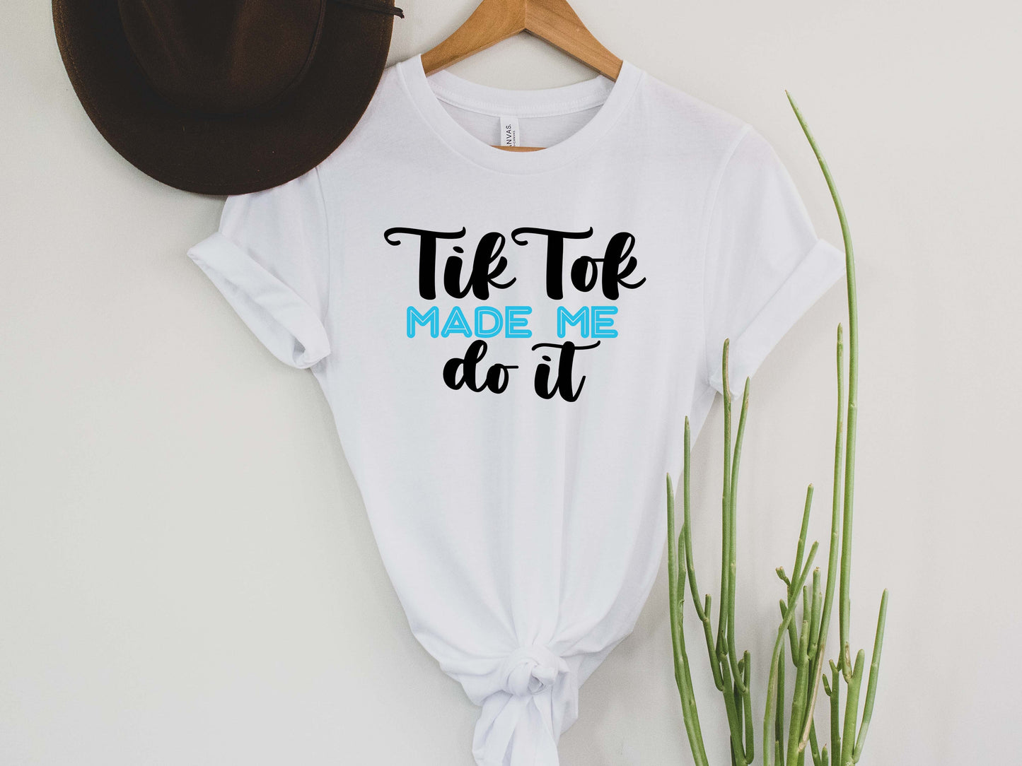 TikTok Made Me Do it