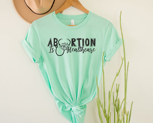 Abortion is Healthcare