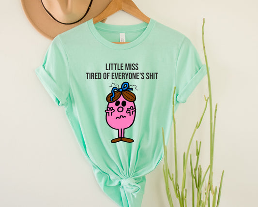 Little Miss Tired of Everyone's Shit