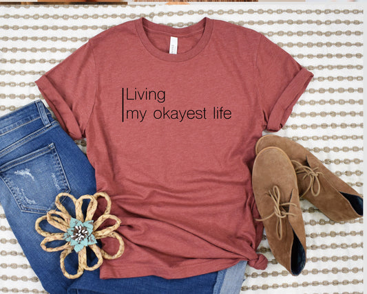 Living my Okayest Life