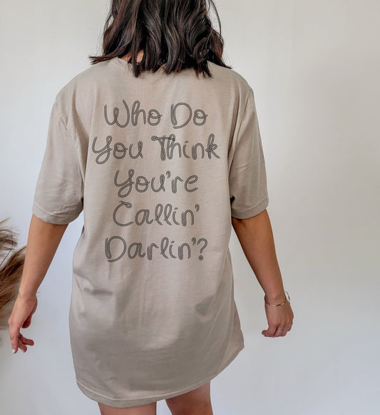 Wholesale Who Do You Think You're Callin' Darlin' Graphic Tee - Tan